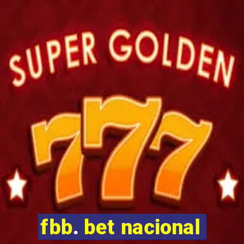 fbb. bet nacional